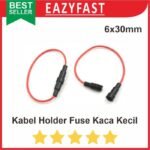 Kabel Holder Fuse Kaca Besar Tabung 6x30mm 6x30 Housing Rumah Dudukan