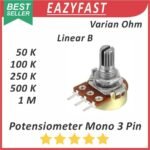 Potensiometer 3P 3 P Pin Kaki Mono B Linear 50K 100K 250K 500K 1M Potensio Potentio Meter Potentiometer 50 100 250 500 K 1 M Ohm